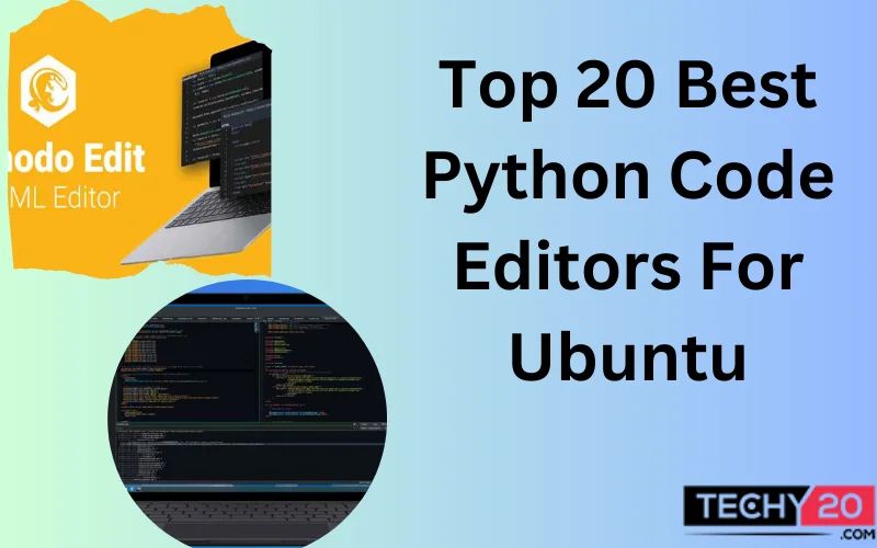 Top 20 Best Python Code Editors For Mac Techy20 - Mountain Illustration Collection - Mobile Quality