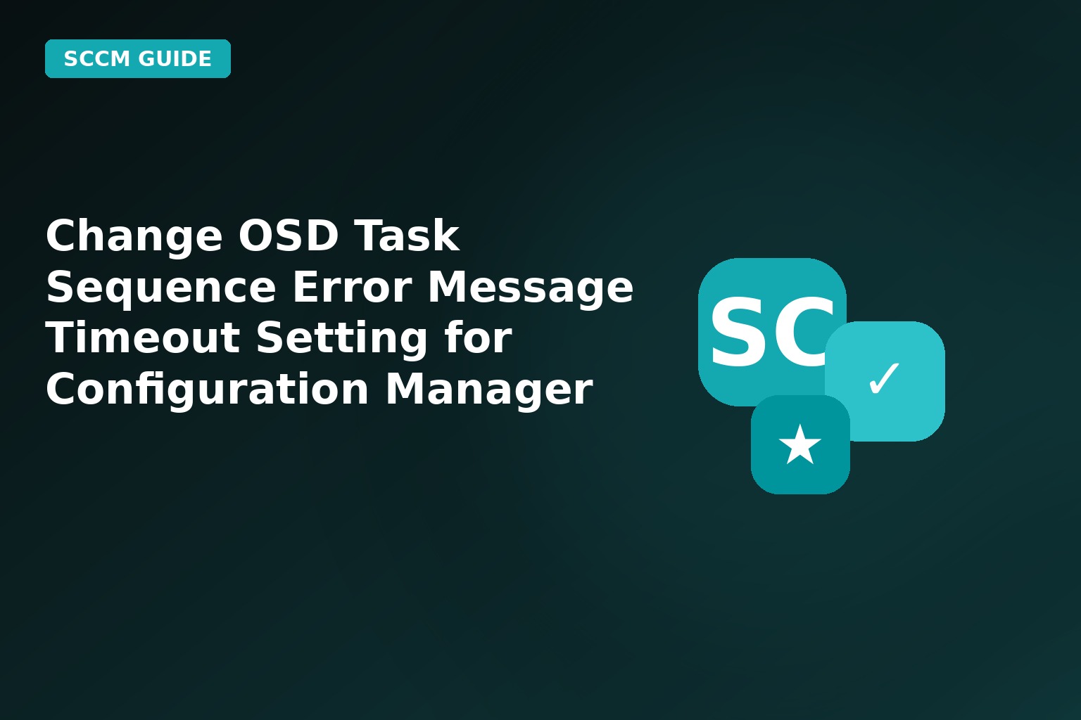 Change Osd Task Sequence Error Message Timeout Setting For