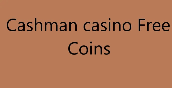 Win huge jackpots and free bonus coins. Cashman Casino Free Coins Techyhigher
