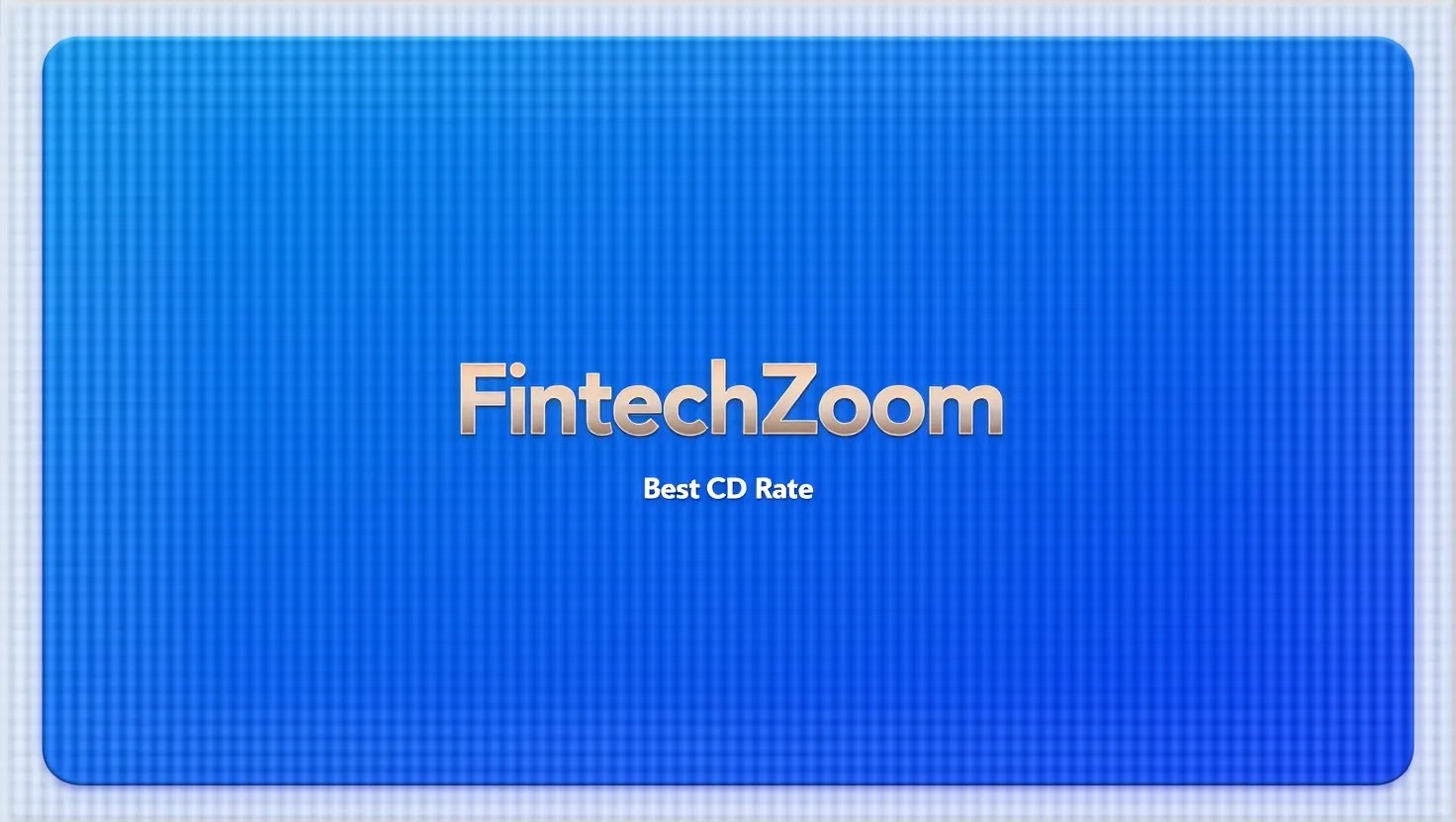FintechZoom Best CD Rate