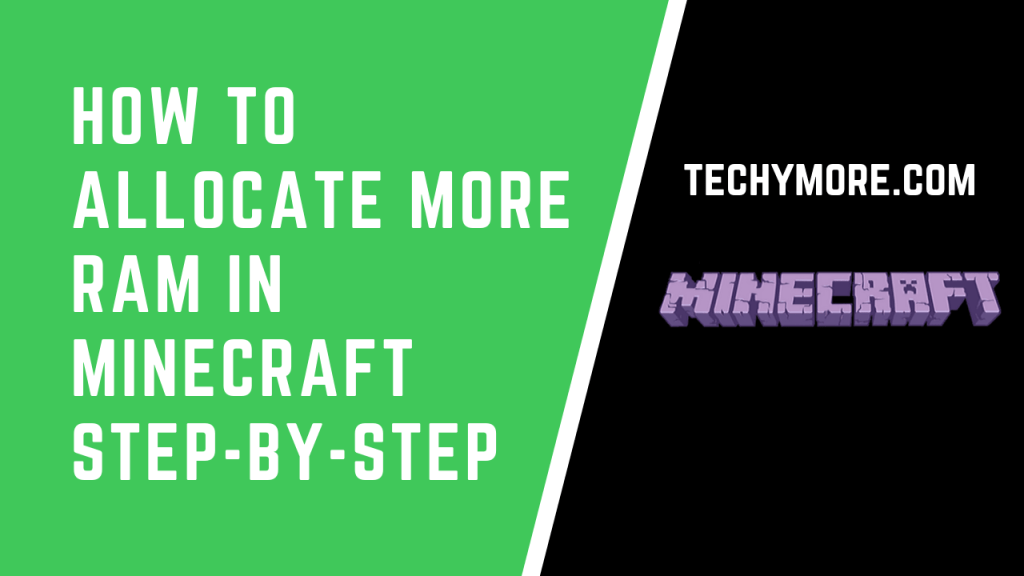 How To Allocate More Ram To Minecraft 2 Ways