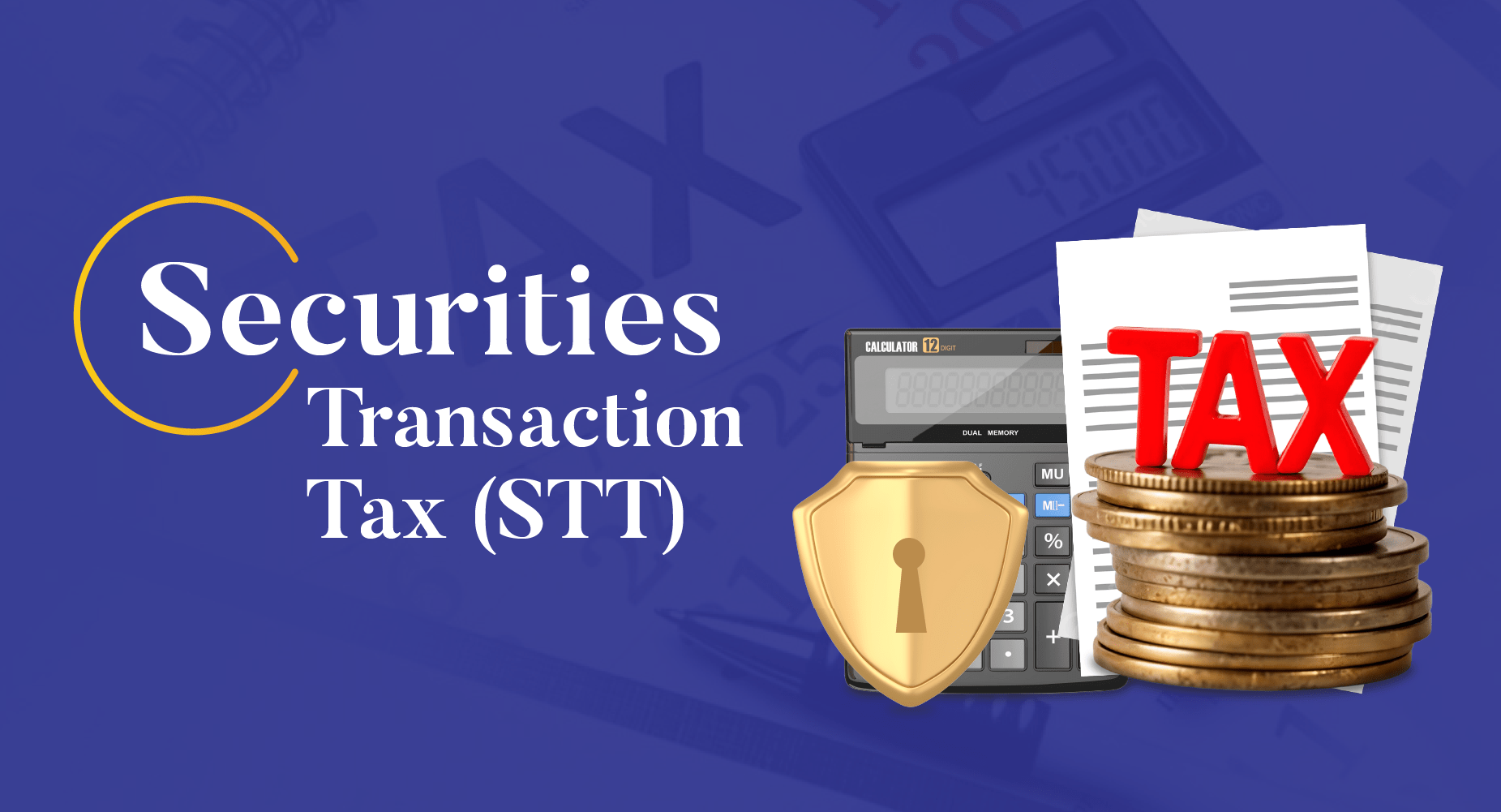 Securities Transaction Tax (STT) Explained: An Infographic Guide