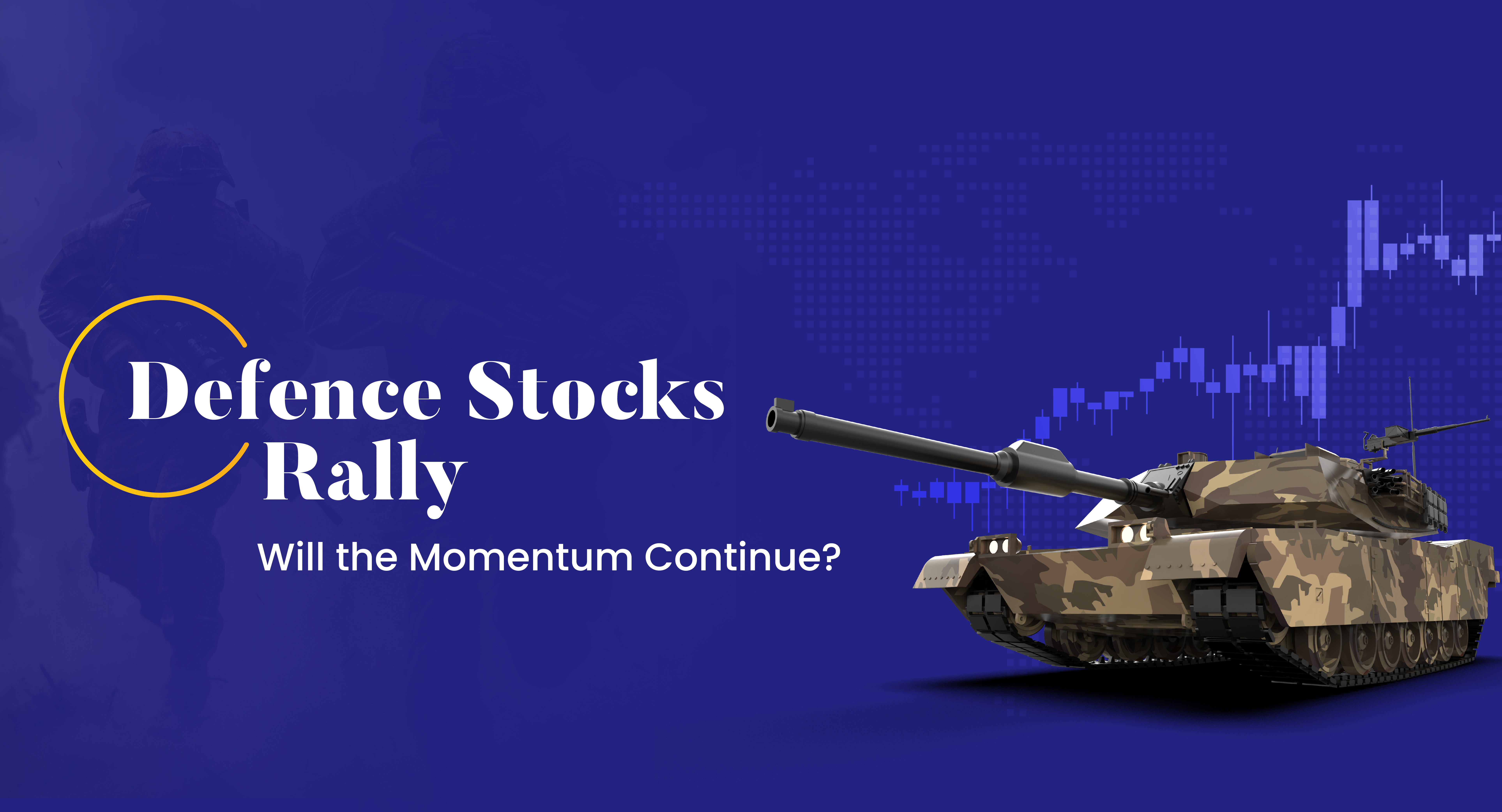 Indian Defence Stock Rally – Will the Momentum Continue?