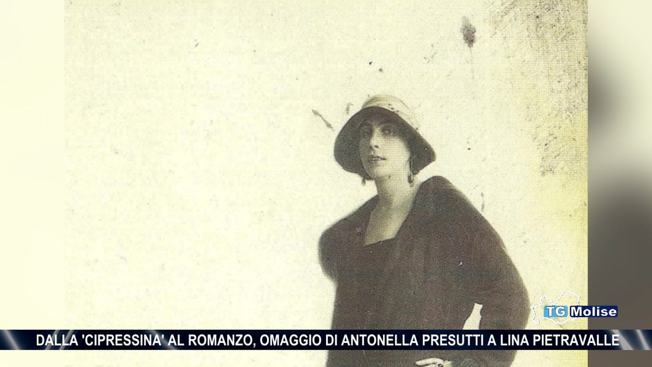 Dalla ‘Cipressina’ al romanzo, omaggio di Antonella Presutti a Lina Pietravalle