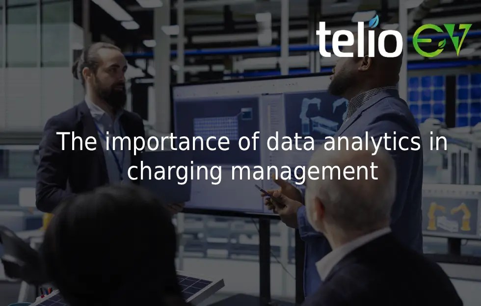 The importance of data analytics in charging management