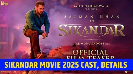 Sikandar Movie 2025 Cast, OTT Release Date, Trailer and More Details sikandar movie 2025, sikandar movie cast, sikandar cast,