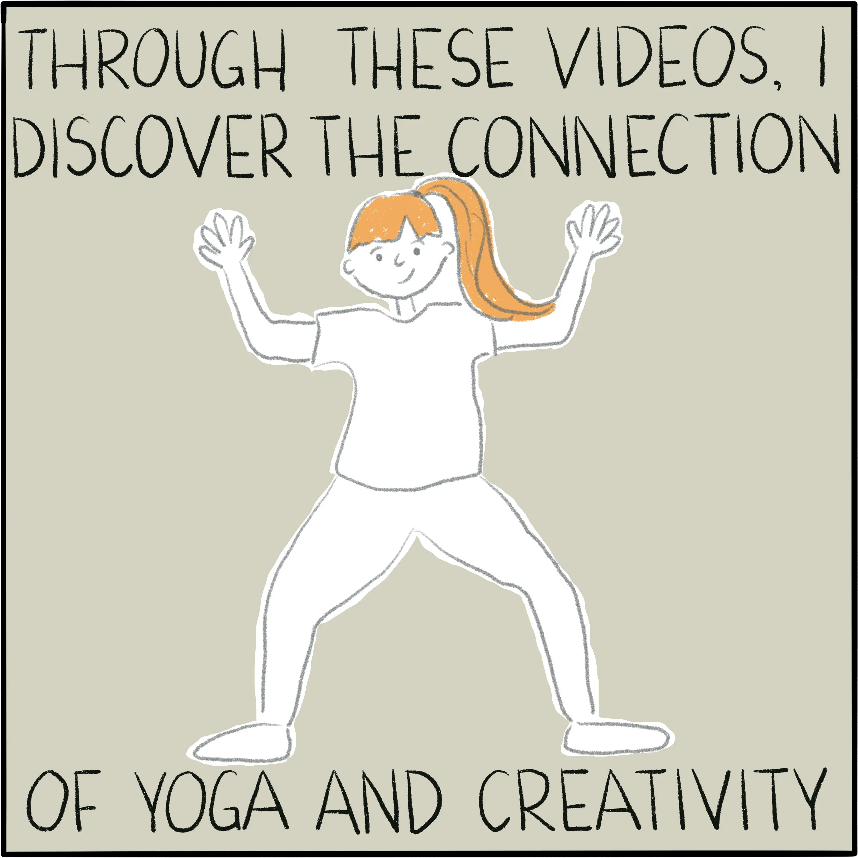 In goddess pose. The caption says "Through these videos, I discover the connection of yoga and creativity."