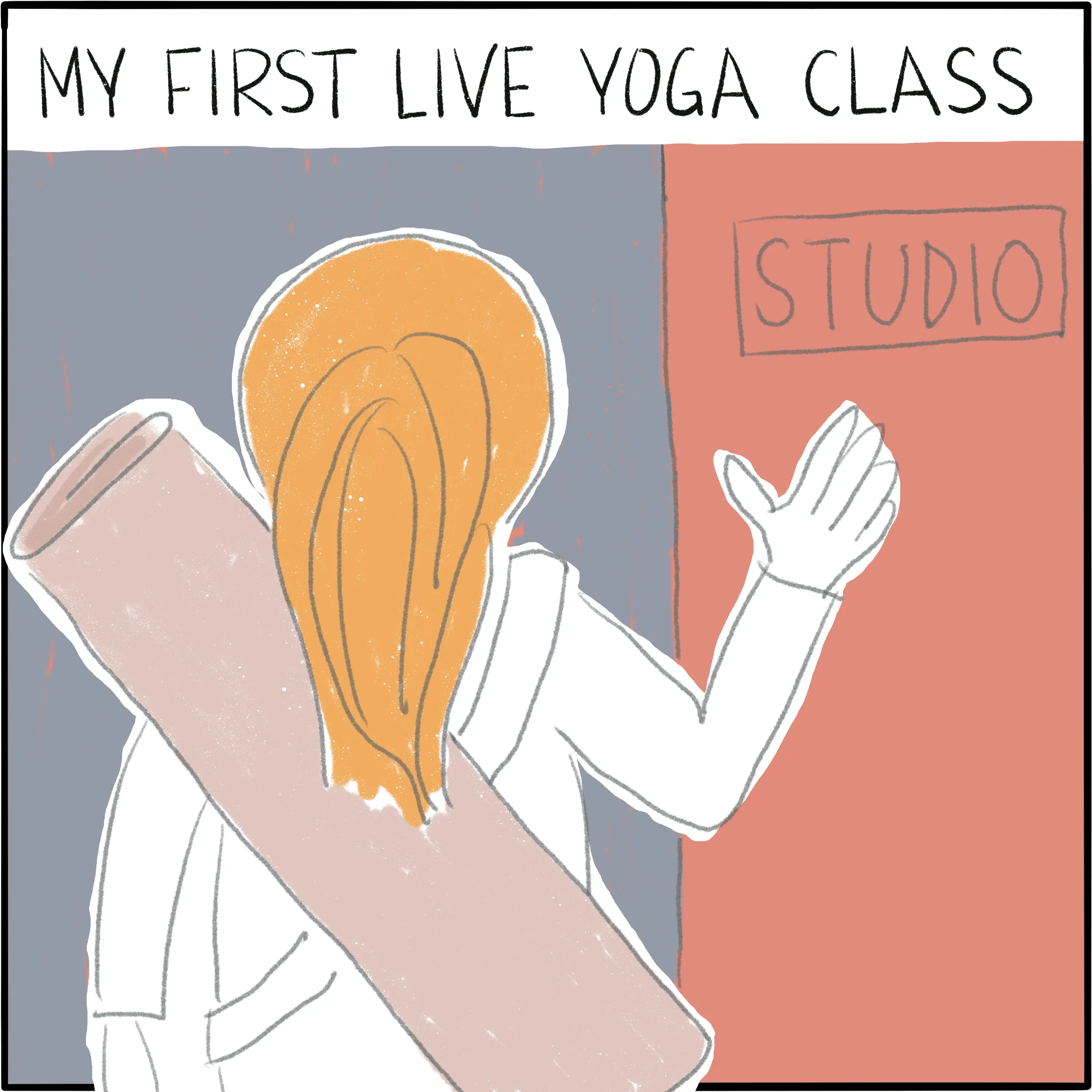 Entering a yoga studio, with the caption "My first live yoga class"