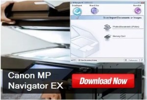 Canon MP Navigator EX Download – Quick & Easy Installation 2 Download Canon MP Navigator EX software for free