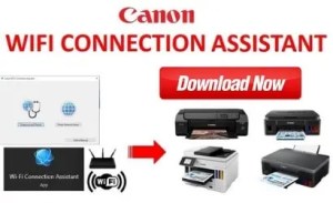 Canon Wi-Fi Connection Assistant Download – Get Connected Now! 2 Canon Wi-Fi Connection Assistant download and installation guide.