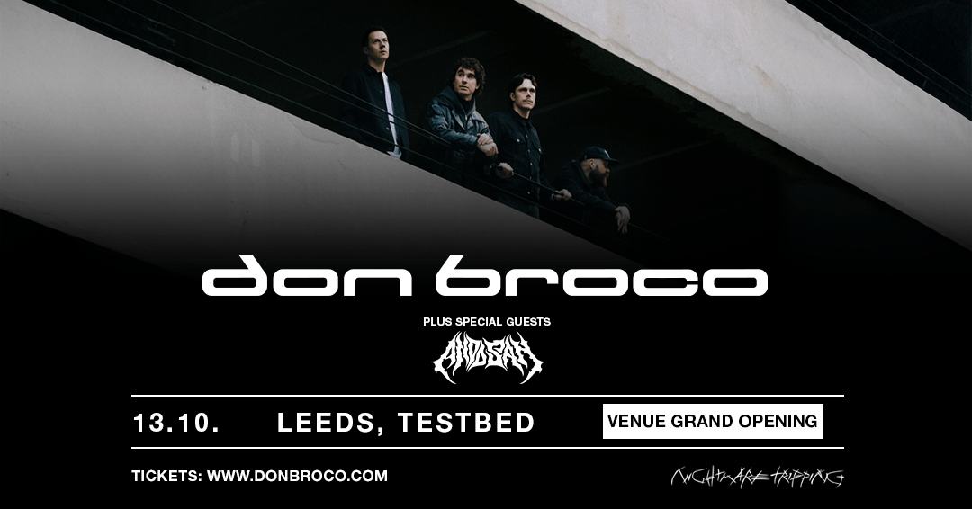 Don Broco, 13 October 2026, Testbed Leeds, Venue's first live show.