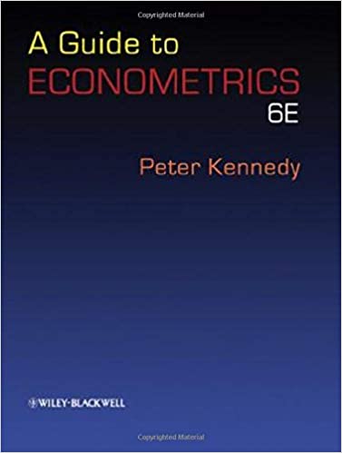 A Guide to Econometrics (6th Edition) Format: PDF eTextbooks ISBN-13: 978-1405182577 ISBN-10: 1405182571 Delivery: Instant Download Authors: Peter Kennedy Publisher: Wiley-Blackwell