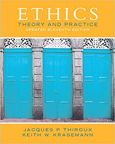 Ethics - Theory and Practice (11th Edition) Format: PDF eTextbooks ISBN-13: 978-0133804058 ISBN-10: 0133804054 Delivery: Instant Download Authors: Jacques P. Thiroux Publisher: Pearson