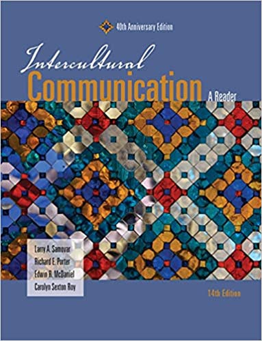Intercultural Communication - A Reader (14th Edition) Format: PDF eTextbooks ISBN-13: 978-1285077390 ISBN-10: 1285077393 Delivery: Instant Download Authors: Larry A. Samovar Publisher: Cengage