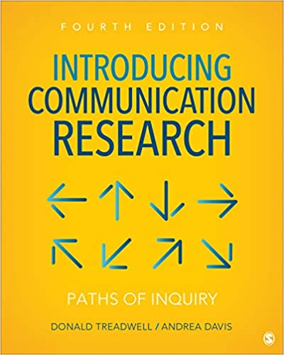 Introducing Communication Research - Paths of Inquiry (4th Edition) Format: PDF eTextbooks ISBN-13: 978-1506369051 ISBN-10: 1506369057 Delivery: Instant Download Authors: Donald M. Treadwell Publisher: SAGE