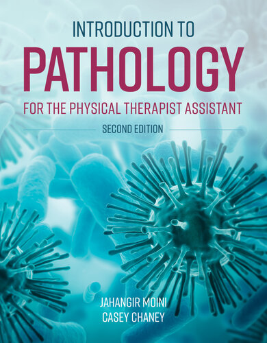 Introduction to Pathology for the Physical Therapist Assistant (2nd Edition) Format: PDF eTextbooks ISBN-13: 978-1284179361 ISBN-10: 1284179362 Delivery: Instant Download Authors: Jahangir Moini Publisher: Jones & Bartlett Learning