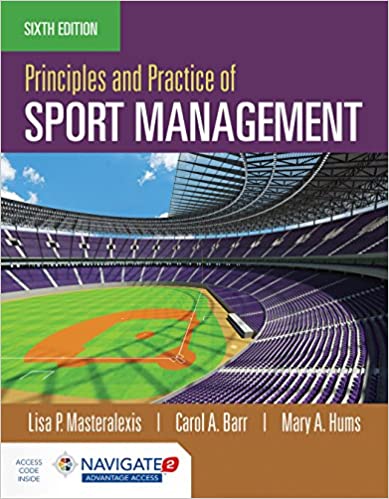 Principles and Practice of Sport Management (6th Edition) Format: PDF eTextbooks ISBN-13: 978-1284142136 ISBN-10: 1284142132 Delivery: Instant Download Authors: Mary A. Hums Publisher: Jones & Bartlett Learning