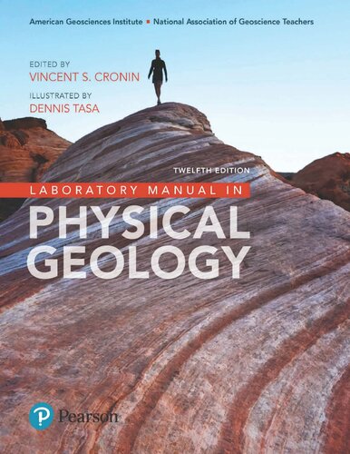 Laboratory Manual in Physical Geology (12th Edition) Format: PDF eTextbooks ISBN-13: 978-0135836972 ISBN-10: 0135836972 Delivery: Instant Download Authors: AGI American Geological Institute Publisher: Pearson