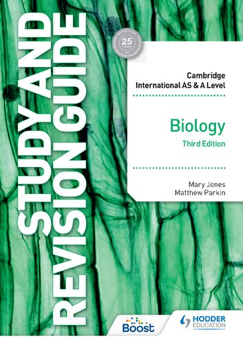 Cambridge International AS-A Level Biology Study and Revision Guide (Third Edition) Format: PDF eTextbooks ISBN-13: 978-1398344341 ISBN-10: 1398344346 Delivery: Instant Download Authors:  Matthew Parkin Publisher: Hodder Education