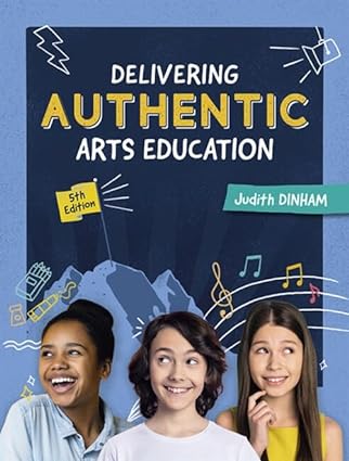 Delivering Authentic Arts Education (5th Edition) Format: PDF eTextbooks ISBN-13: 978-0170459020 ISBN-10: 0170459020 Delivery: Instant Download Authors: Judith Dinham Publisher: Cengage 