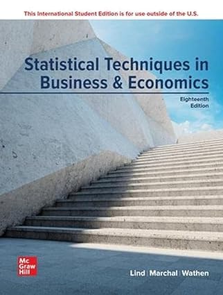 Statistical Techniques in Business and Economics (18th Edition) Format: PDF eTextbooks ISBN-13: 978-1260570489 ISBN-10: 1260570487 Delivery: Instant Download Authors: Douglas Lind Publisher: McGraw-Hill