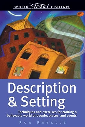 Description & Setting - Techniques and Exercises for Crafting a Believable World of People, Places, and Events Format: PDF eTextbooks ISBN-13: 978-1582973272 ISBN-10: 158297327X Delivery: Instant Download Authors: Ron Rozelle Publisher: Penguin 