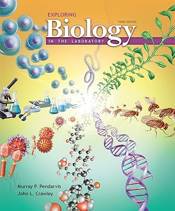 Exploring Biology in the Laboratory (3rd Edition) Format: PDF eTextbooks ISBN-13: 978-1617317552 ISBN-10: 1617317551 Delivery: Instant Download Authors: Murray P. Pendarvis Publisher: Morton