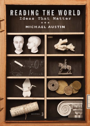 Reading The World - Ideas That Matter (Third Edition) Format: PDF eTextbooks ISBN-13: 978-0393617429 ISBN-10: 0393617424 Delivery: Instant Download Authors: Michael Austin Publisher: W. W. Norton