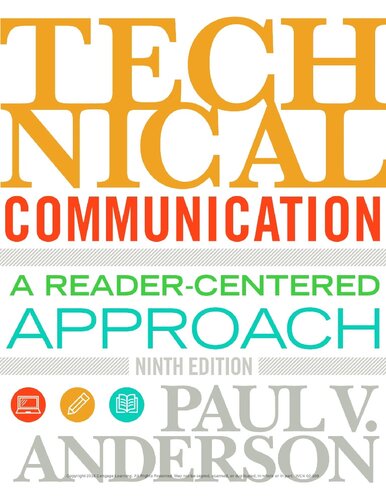 Technical Communication - A Reader-Centered Approach (9th Edition) Format: PDF eTextbooks ISBN-13: 978-1305667884 ISBN-10: 1305667883 Delivery: Instant Download Authors: Paul V. Anderson Publisher: Cengage