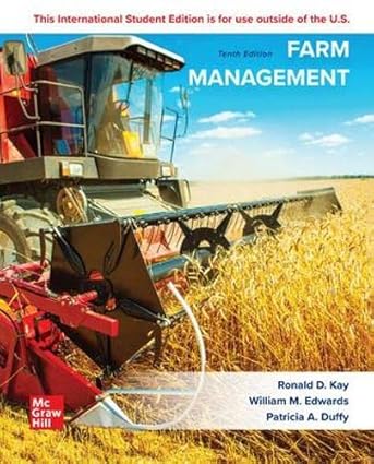 Farm Management ISE (10th Edition) Format: PDF eTextbooks ISBN-13: 978-1266275326 ISBN-10: 1266275320 Delivery: Instant Download Authors: Michael windelspecht Publisher: McGraw-Hill 