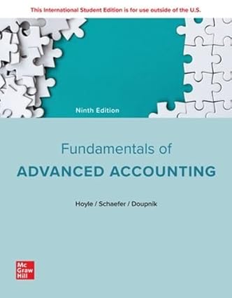Fundamentals of Advanced Accounting (9th Edition) by Joe Ben Hoyle Format: PDF eTextbooks ISBN-13: 978-1266840463 ISBN-10: 126684046X Delivery: Instant Download Authors: Joe Ben Hoyle Publisher: McGraw Hill