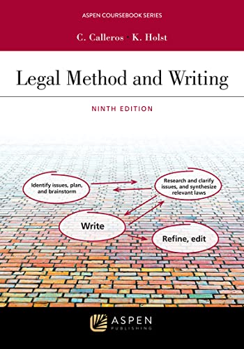 Legal Method and Writing I - Predictive Writing (9th Edition) Format: PDF eTextbooks ISBN-13: 979-8886142860 ISBN-10: 979-8886142860 Delivery: Instant Download Authors: Charles R. Calleros Publisher: Aspen 