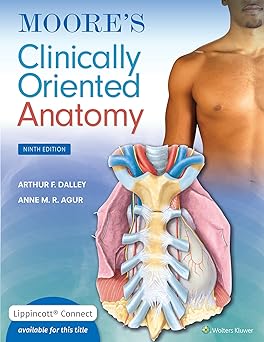 Moore's Clinically Oriented Anatomy (9th Edition) Format: PDF eTextbooks ISBN-13: 978-1975154066 ISBN-10: 1975154061 Delivery: Instant Download Authors: Arthur F. Dalley Publisher: LWW