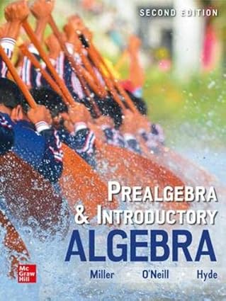 Prealgebra & Introductory Algebra (2nd Edition) by Julie Miller Format: PDF eTextbooks ISBN-13: 978-1259610332 ISBN-10: 1259610330 Delivery: Instant Download Authors: Julie Miller  Publisher: McGraw Hill