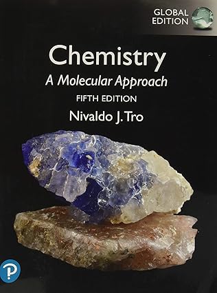 Chemistry - A Molecular Approach (5th Edition) Global Edition Format: PDF eTextbooks ISBN-13: 978-0134874371 ISBN-10: 0134874374 Delivery: Instant Download Authors: Nivaldo Tro  Publisher: Pearson
