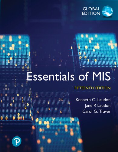 Essentials of Management Information Systems (15th Edition) Global Edition Format: PDF eTextbooks ISBN-13: 9781292450360 ISBN-10: 1292450363 Delivery: Instant Download Authors: Kenneth Laudon Publisher: Pearson