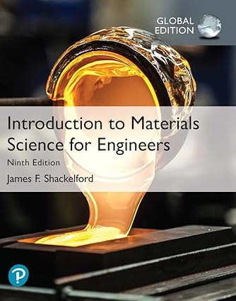 Introduction to Materials Science for Engineers (9th Edition) Global Edition Format: PDF eTextbooks ISBN-13: 978-1292440996 ISBN-10: 1292440996 Delivery: Instant Download Authors: James F. Shackelford Publisher: Pearson