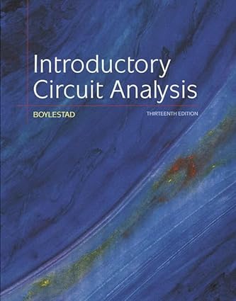 Introductory Circuit Analysis (13th Edition) by Robert Boylestad Format: PDF eTextbooks ISBN-13: 978-0133923605 ISBN-10: 978-0133923605 Delivery: Instant Download Authors: Robert Boylestad Publisher: Pearson