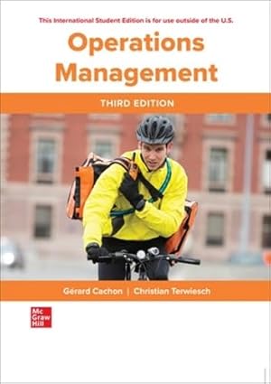 Operations Management (3rd Edition) by Gerard Cachon Format: PDF eTextbooks ISBN-13: 978-1265075804 ISBN-10: 1265075808 Delivery: Instant Download Authors: Gerard Cachon Publisher: McGraw Hill