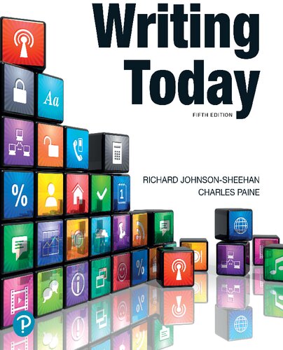Writing Today (5th Edition) by Richard Johnson-Sheehan Format: PDF eTextbooks ISBN-13: 978-0134759739 ISBN-10: 978-0134759739 Delivery: Instant Download Authors: Richard Johnson-Sheehan Publisher: Pearson