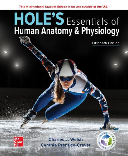Hole's Essentials of Human Anatomy & Physiology (15th Edition) by Charles J. Welsh Format: PDF eTextbooks ISBN-13: 978-1266235047 ISBN-10: 1266235043 Delivery: Instant Download Authors: Charles Welsh Publisher: McGraw-Hill 