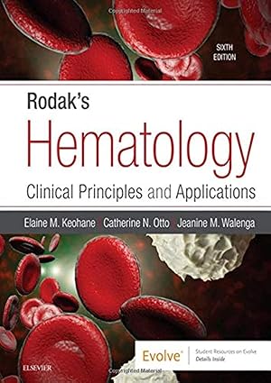 Rodak's Hematology - Clinical Principles and Applications (6th Edition) Format: PDF eTextbooks ISBN-13: 978-0323530453 ISBN-10: 0323530451 Delivery: Instant Download Authors: Elaine M. Keohane Publisher: Saunders