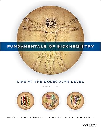 Fundamentals of Biochemistry - Life at the Molecular Level (5th Edition) Format: PDF eTextbooks ISBN-13: 978-1118918401 ISBN-10: 1118918401 Delivery: Instant Download Authors: Donald Voet Publisher: Wiley