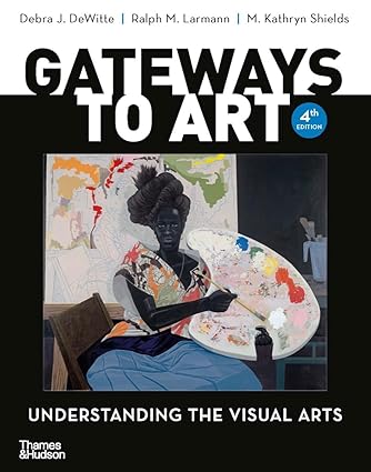 Gateways to Art - Understanding the Visual Arts (Fourth Edition) Format: PDF eTextbooks ISBN-13: 978-0500845066 ISBN-10: 0500845069 Delivery: Instant Download Authors: Debra J. DeWitte Publisher: Thames & Hudson