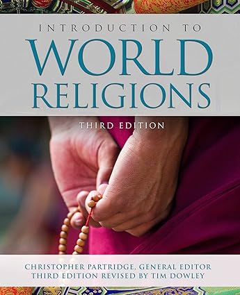 Introduction to World Religions (Third Edition) Format: PDF eTextbooks ISBN-13: 978-1506445946 ISBN-10: 1506445942 Delivery: Instant Download Authors: Christopher Partridge Publisher: Fortress Press