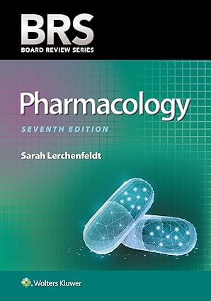 BRS Pharmacology (7th Edition) by Sarah Lerchenfeldt Format: PDF eTextbooks ISBN-13: 978-1975105495 ISBN-10: 1975105494 Delivery: Instant Download Authors: Sarah Lerchenfeldt Publisher: LWW