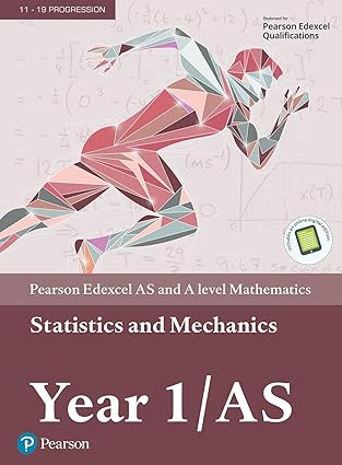Edexcel AS and A level Mathematics - Statistics & Mechanics - Year 1 - AS Format: PDF eTextbooks ISBN-13: 978-1292232539 ISBN-10: 1292232536 Delivery: Instant Download Authors: Michael Jennings Publisher: Pearson 