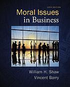 Moral Issues in Business (13th Edition) Format: PDF eTextbooks ISBN-13: 978-1285874326 ISBN-10: 1285874323 Delivery: Instant Download Authors: William Shaw  Publisher: Cengage 