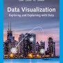 Data Visualization: Exploring And Explaining With Data - EBook