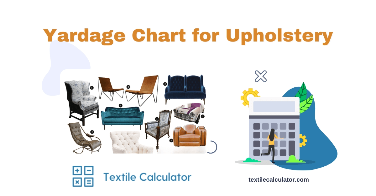 Yardage Chart for Upholstery Textile Calculator